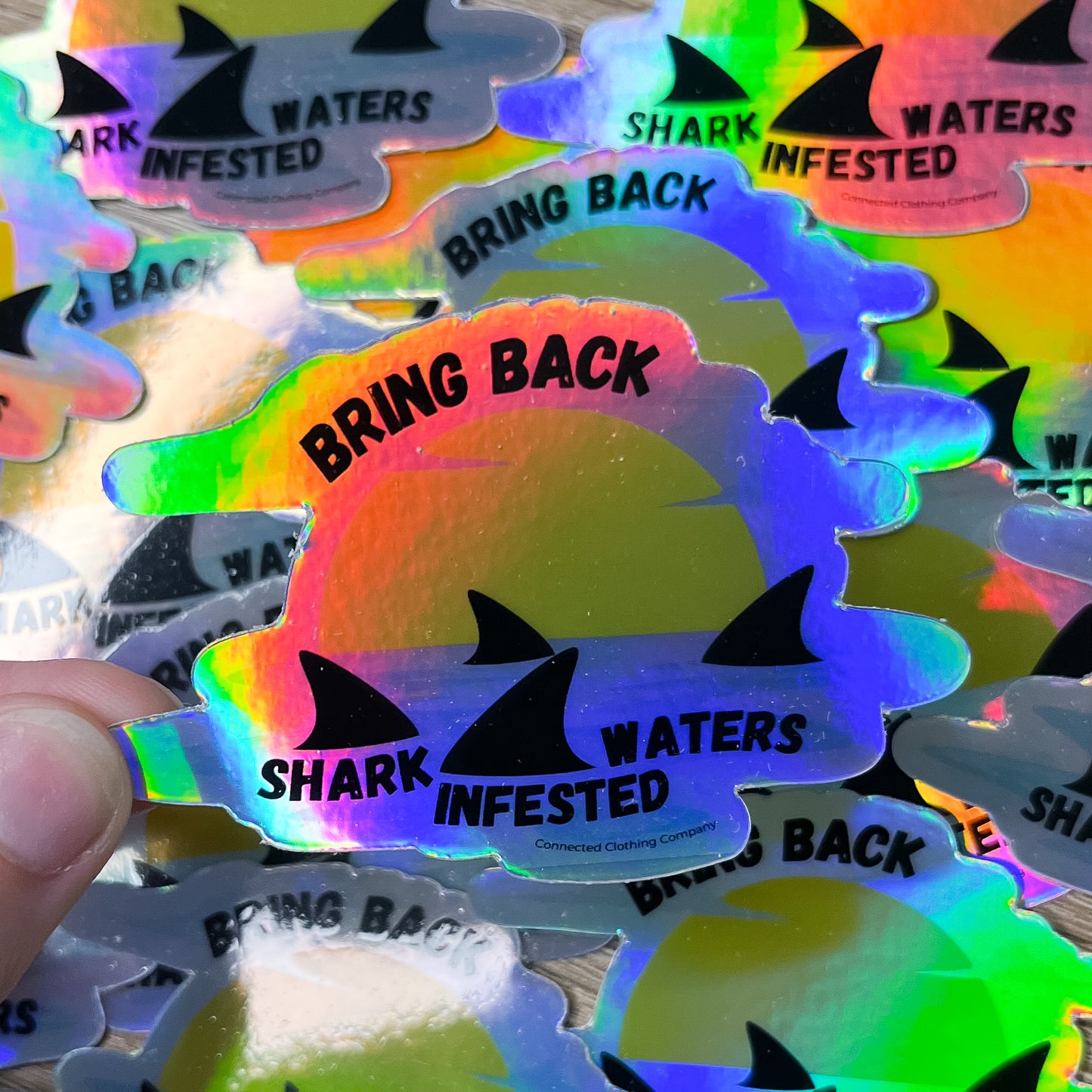 Bring Back Shark Infested Waters Holographic Sticker - Connected Clothing Company - 10% donated to ocean conservation
