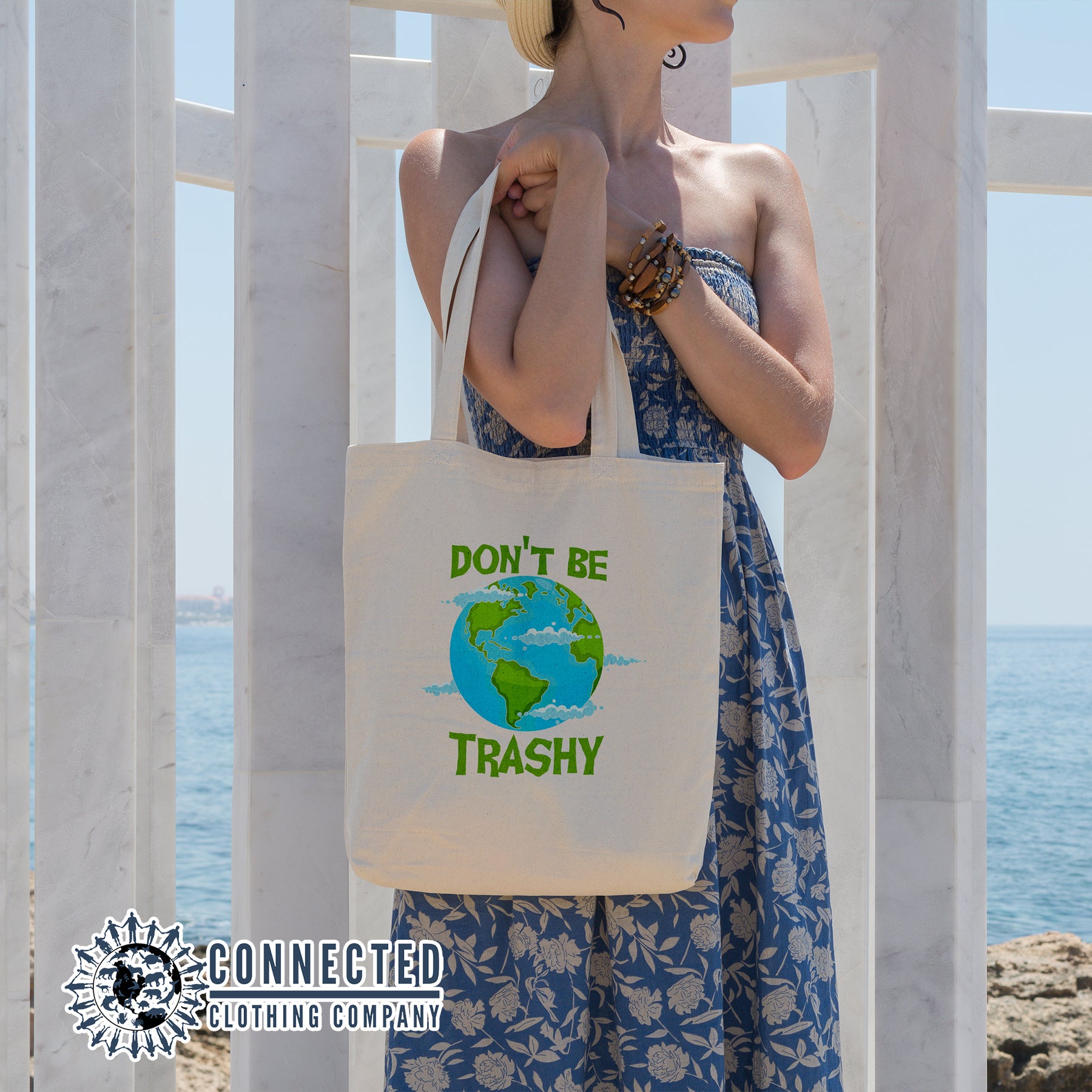 Don't Be Trashy Tote Bag - Connected Clothing Company - 10% of proceeds donated to mission blue ocean conservation