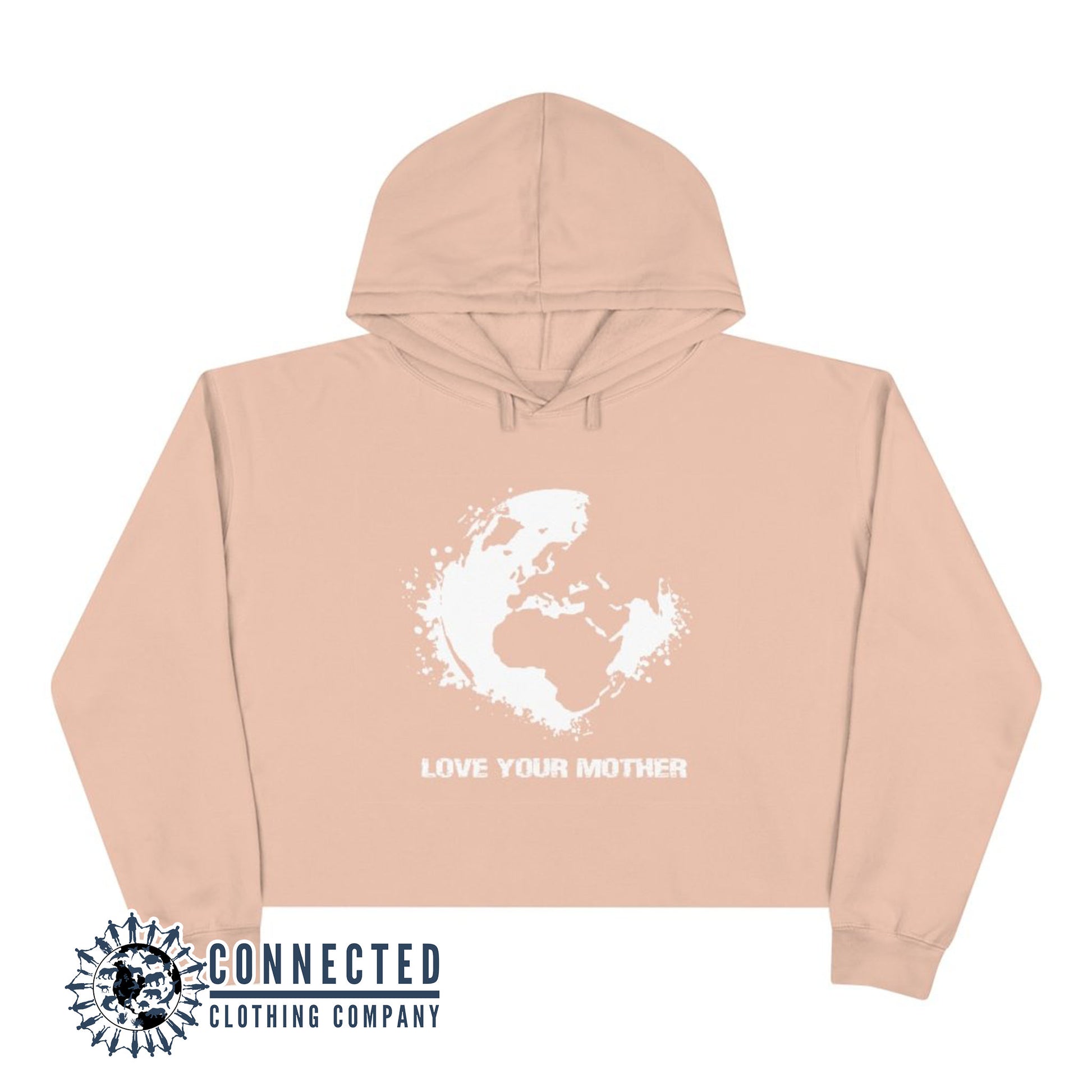 Pale Pink Love Your Mother Earth Crop Hoodie - Connected Clothing Company - Ethically and Sustainably Made - 10% donated to the Environmental Defense Fund