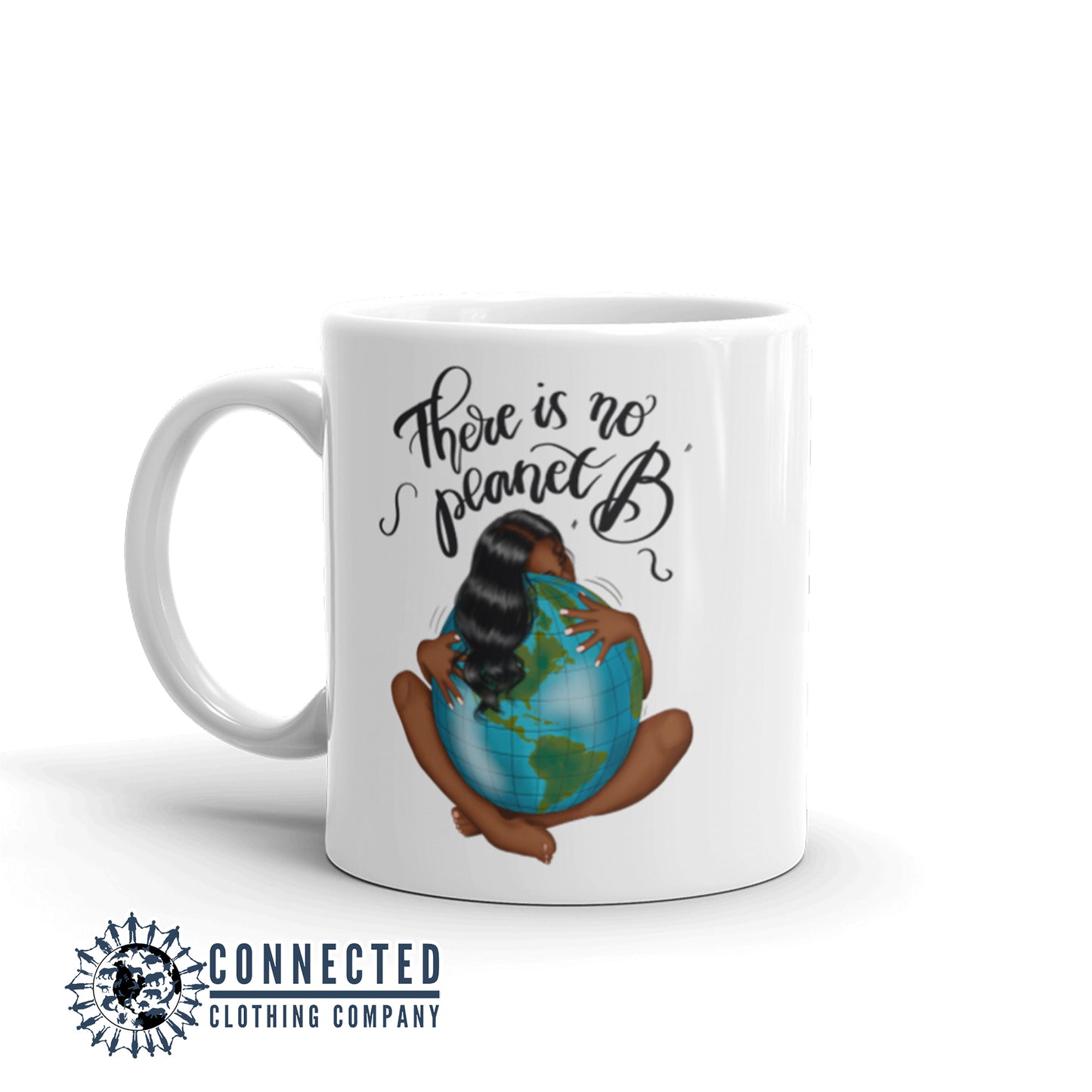 No Planet B Classic Mug 11oz - Connected Clothing Company - Ethically and Sustainably Made - 10% donated to Mission Blue ocean conservation
