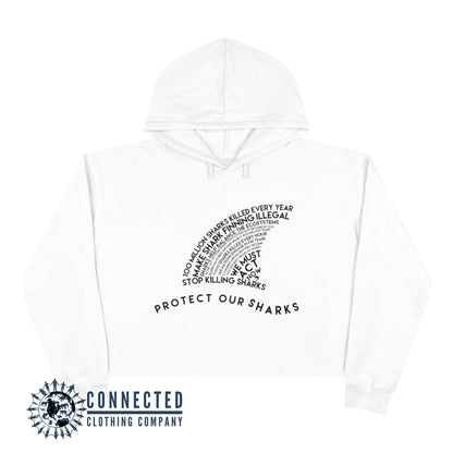 White Protect Our Sharks Crop Hoodie - Connected Clothing Company - Ethically and Sustainably Made - 10% of profits donated to shark conservation and ocean conservation