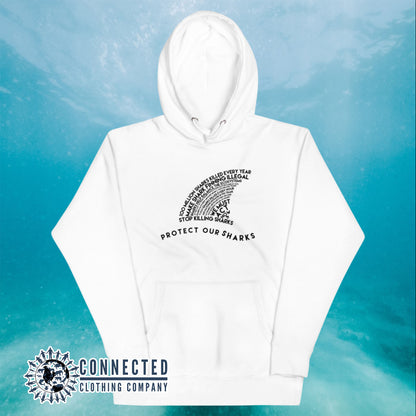 White Protect Our Sharks Unisex Hoodie - Connected Clothing Company - Ethically and Sustainably Made - 10% donated to Oceana shark conservation