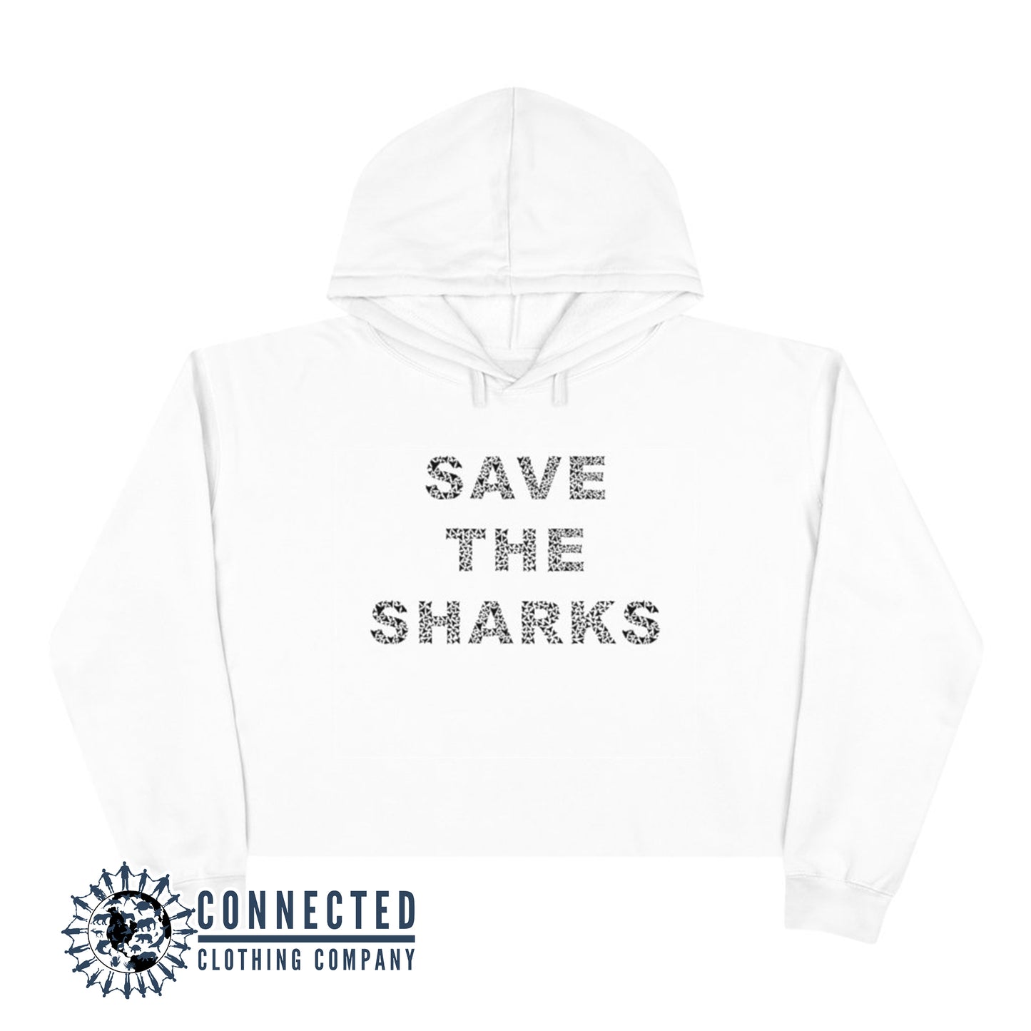 White Save The Sharks Crop Hoodie - Connected Clothing Company - Ethically and Sustainably Made - 10% donated to Oceana shark conservation