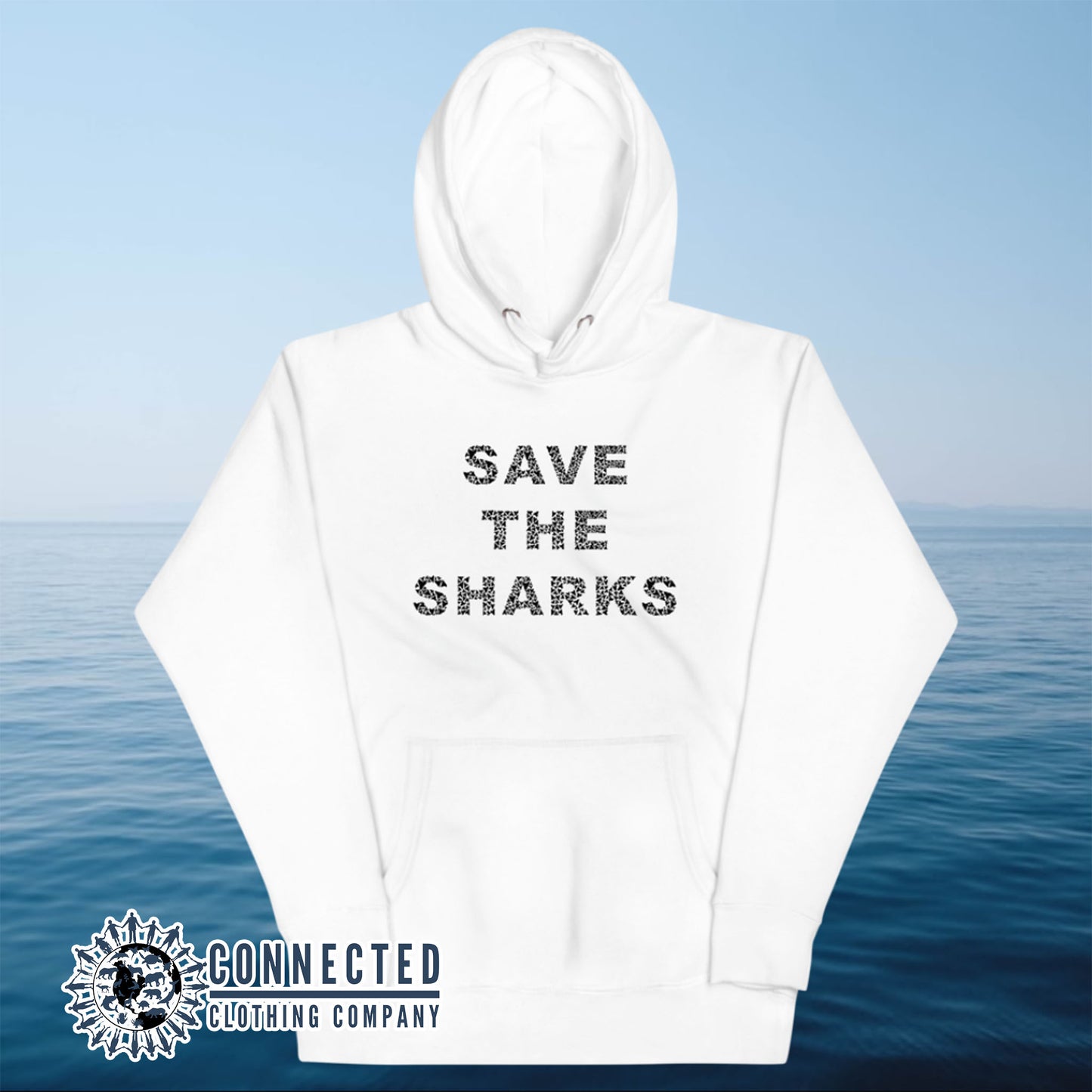 White Save The Sharks Unisex Hoodie - Connected Clothing Company - Ethically and Sustainably Made - 10% donated to Oceana shark conservation