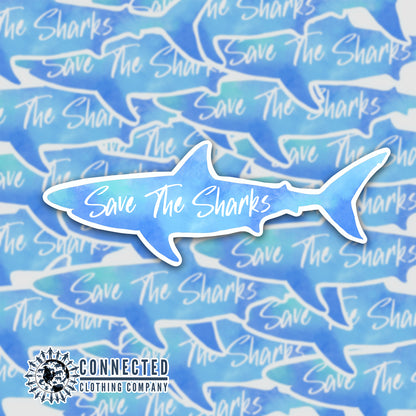 Save The Sharks Sticker - Connected Clothing Company - 10% of proceeds donated to ocean conservation